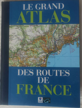 Livres-Revues le Grand Atlas des routes de France (2001)